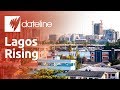 Lagos Rising: World's fastest growing megacity