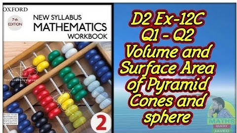 Q1-Q2 || Ex-12C || D2 || NSM || Volume and Surface area of pyramid, cones and spheres || Urdu Hindi