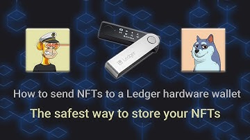 How to send NFTs to a Ledger hardware wallet. The safest way to store your NFTs.