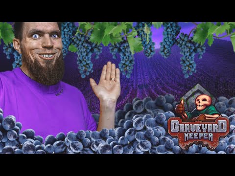 Видео: ВИНОГРАДНИК ОТ БОГА!!! ► GRAVEYARD KEEPER #20