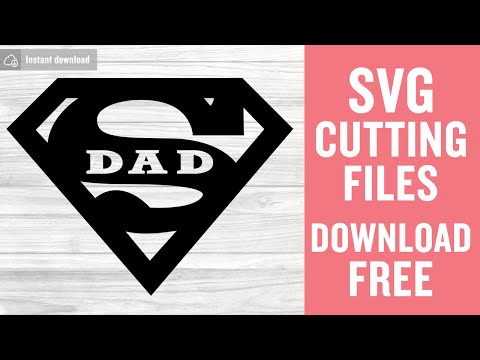 Cricut Cut Files Print Instant Download Super Dad SVG Father's Day SVG Files Silhouette Cut Files Download