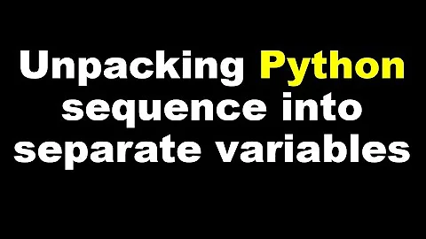 Python 3 Basics # 1.5 | Unpacking Python sequence into separate variables | Throwaway variables