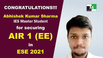 ESE 2021 Topper | Abhishek Kumar Sharma | AIR-01 (EE) | IES Master Student