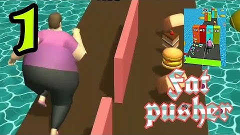 Fat pusher walkthrough part-1