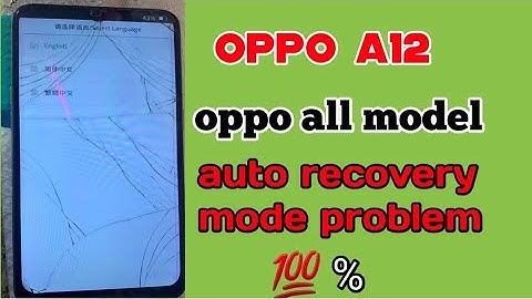Oppo a12 auto recovery mode problem | Oppo a12 auto recovery mode par ja raha hai Kya kare