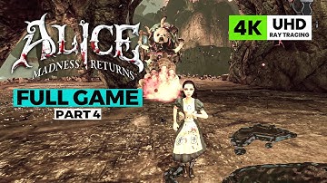 Alice: Madness Returns Full Game Walkthrough | Part 4