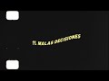 Piso 21 - MALAS DECISIONES (Visualizer)