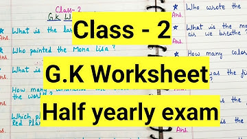 Class 2 gk half yearly exam Question Paper 2024-25 | Class 2 Exam Paper G.K worksheet