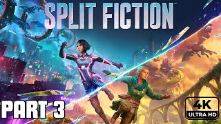 SPLIT FICTION Gameplay Walkthrough FULL GAME Part 3 [4K 60FPS PC] - No Commentary