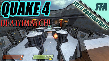 Movement Is Key! Quake 4 Multiplayer Online 2022 Firewall & Verticon