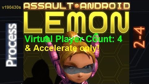 Assault Android Cactus: (Accelerate-only) Lemon vs. (VPC4) Process S+