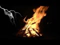 Nighttime Campfire with Thunder, Rain, Wind and Relaxing Night Sounds (Study, Sleep and Relax)
