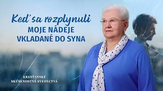 Kresťanské skúsenostné svedectvá, ep. 326: Keď sa rozplynuli moje nádeje vkladané do syna