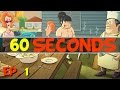 60 seconds - Ep. 1 - Atomic Adventure! - Let's Play