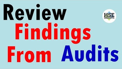 Why is it important to review findings from Audits