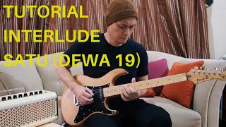 TUTORIAL INTERLUDE LAGU SATU (DEWA 19) chords