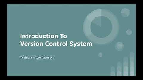Version Control System for Automation Framework
