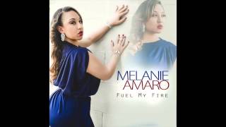 Watch Melanie Amaro Fuel My Fire video