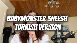 🇹🇷 Babymonster ‘Sheesh’ Turkish version Resimi