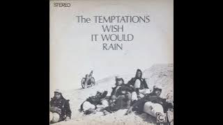 The Temptations - Wish it would rain -1968 (FULL ALBUM)