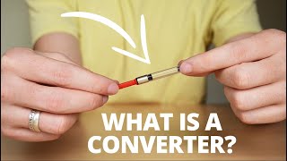 Everything You Need To Know About Fountain Pen Converters