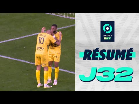 Résumé 32ème journée - Ligue 2 BKT/  2023-2024