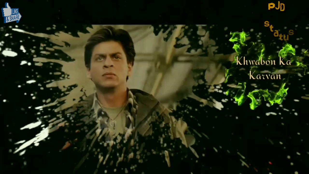 Aur fir chaldiye tum kaha hum kahan best whatsapp statusshahrukh khan