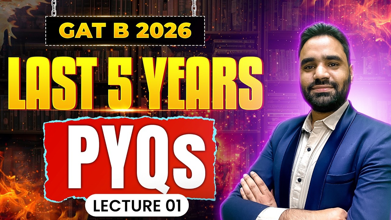 GAT B 2026 | Last 5 Years PYQs | Lecture 1 | IFAS