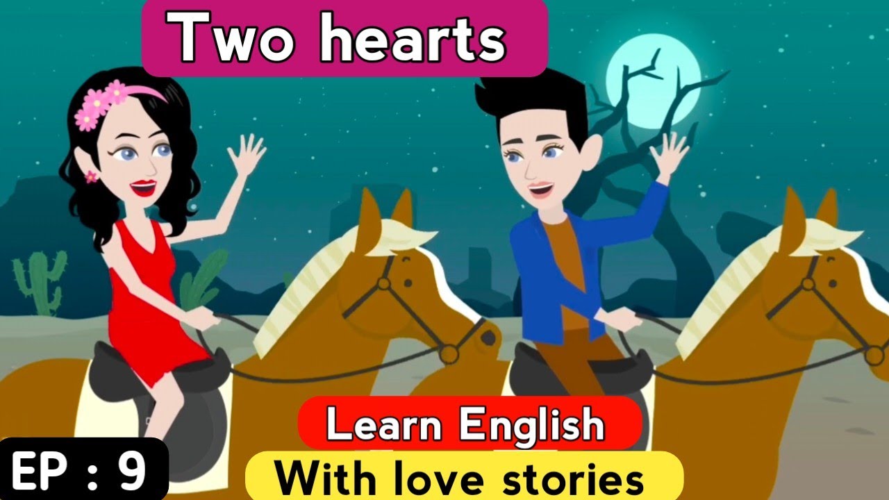 Two hearts part 9 | English story | Learn English | Animated stories ...