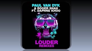 Paul van Dyk - Louder (feat. Daphne Khoo) [Ben Nicky Remix] class=