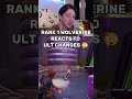 RANK 1 WOLVERINE REACTS TO THE ULT CHANGES #marvel #marvelrivals #gaming