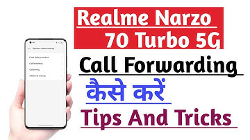 Realme Narzo 70 Turbo 5G How to Use Call Forwarding Setting | Call Forwarding Kaise kare
