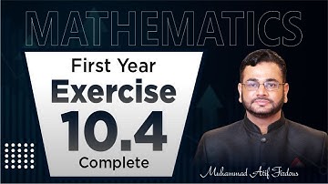 Exercise 10.4 | First Year Mathematics | Chapter 10 | Muhammad Atif Firdous