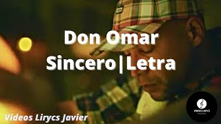 Don Omar - Sincero[Letra/Lirycs]