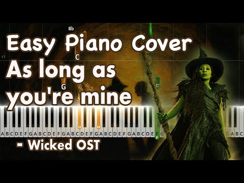 As long as you're mine (easy ver.) - Wicked OST
