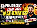 Punjab Govt. Exam 2026 | Mathematics Most Important Mixed Questions | Rahul Sir | Gyanm Punjab