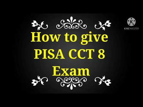 How to give PISA CCT 8 Exam