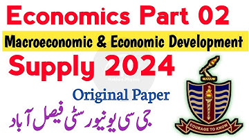 Economics Part 2 Supply Paper 2024 GCUF | economics past papers GC University Faisalabad