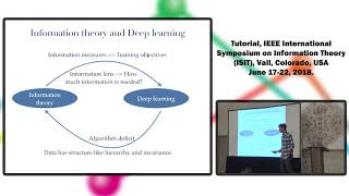 ISIT 2018 - S. Kannan, H. Kim & S. Oh - Deep learning and information theory An Emerging Interface