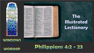 WoW Illustrated Lectionary: Philippians 4:2 - 23