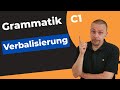 Verbalisierung (basics) und wie sie dir in der Prüfung hilft! - Grammatik B2/C1