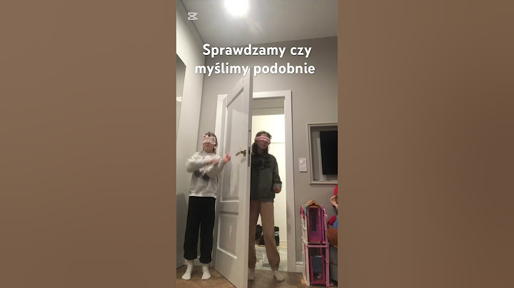 Sprawdzamy czy Myślimy podobnie z siostrą￼