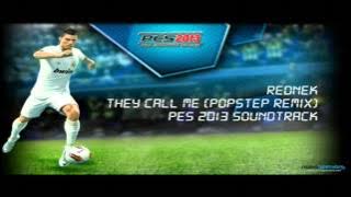 Download lagu PES 2013 Soundtrack - Rednek - They Call Me (RADIO MIX)