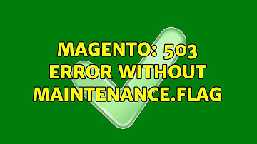 Magento: 503 error without maintenance.flag