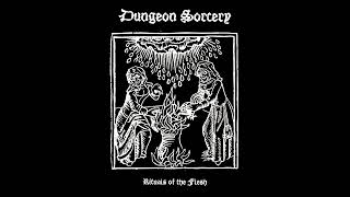 Dungeon Sorcery - Rituals of the Flesh