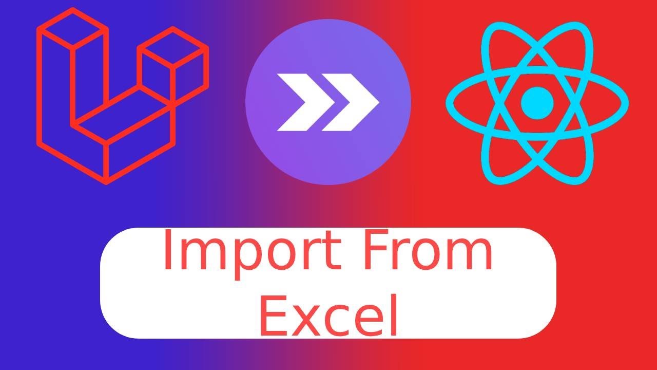 Laravel + Inertia.js + React — Import Data from Excel - YouTube