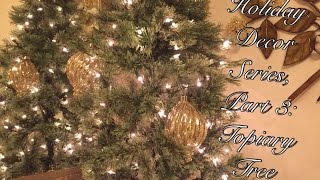 Holiday Decor Series No. 3 | Topiary Tree | Christmas Decorations | The Green Notebook