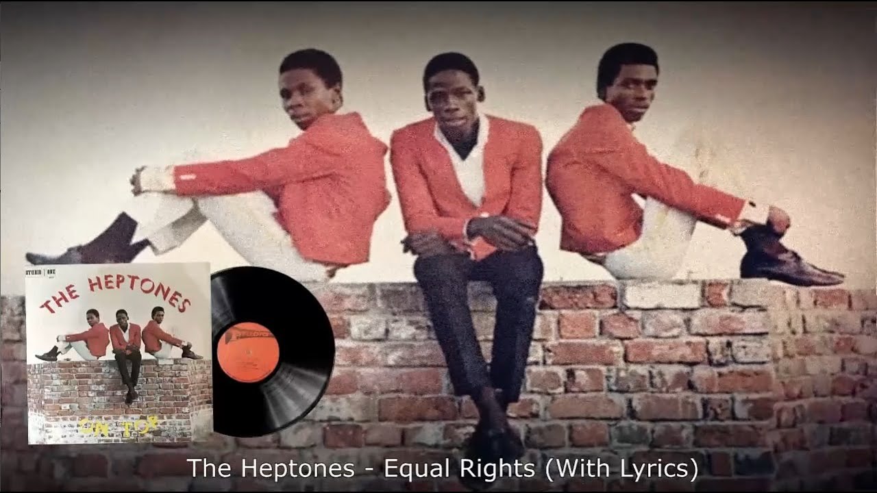 The Heptones - Equal Rights / We Are In The Mood (With Lyrics