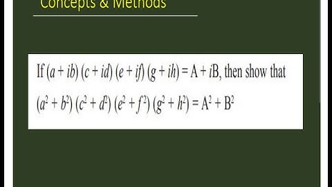 if (a+ib)(c+id)(e+if)(g+ih)=A+iB then show that (a^2+b^2)(c^2+d^2)(e^2+f^2)(g^2+h^2)=A^2+B^2