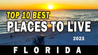 FLORIDA'S Top 10 BEST PLACES To Move To In Florida in 2023! (Based On Local & Customer Feedback)